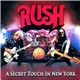 Rush - A Secret Touch In New York