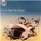 Lox & Dark By Design - Strapped In / Fu*ked Up