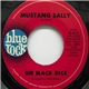 Sir Mack Rice - Mustang Sally / Daddy's Home To Stay