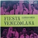 Aldemaro Romero And His Salon Orchestra - Fiesta Venezolana