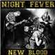 Night Fever - New Blood