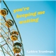 Golden Teardrops - You're Keeping Me Waiting (Single Mix)