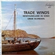 Omar Blondahl - Trade Winds - Newfoundland In Song