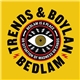 Trends & Boylan - Bedlam