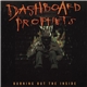 Dashboard Prophets - Burning Out The Inside