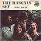 The Rascals - See / Away Away