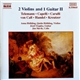 Telemann, Capelli, Carulli, von Call, Handel, Kreutzer - Anna Hölblingová, Quido Hölbling, Josef Zsapka, Ján Slávik - 2 Violins And 1 Guitar Vol. 2