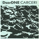 DsorDNE - Carceri