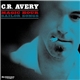 C.R. Avery - Magic Hour Sailor Songs