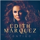 Edith Márquez - Contigo