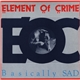 Element Of Crime - Basically Sad