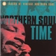 Various - Northern Soul Time - 60 Tracks Of Vintage Northern Soul