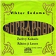 Viktor Sodoma - Žárlivý Kakadu / Říkám Jí Laura