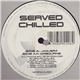 Served Chilled - Jaquera / Airbourne