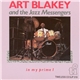 Art Blakey And The Jazz Messengers - In My Prime I