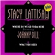 Stacy Lattisaw - Where Do We Go From Here / What You Need