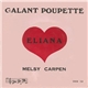 Melsy Carpen - Galant Poupette / Eliana