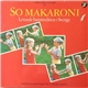 Various - So Makaroni. Levande Barntradition I Sverige