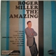 Roger Miller - The Amazing