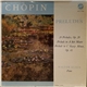 Chopin - Walter Klien - 24 Preludes, Op. 28 • Prelude In A Flat Major • Prelude In C Sharp Minor, Op. 45