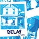 Delay - ...Don't Laugh