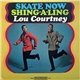 Lou Courtney - Skate Now / Shing-A-Ling