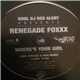 Kool DJ Red Alert Presents Renegade Foxxx - Where's Your Girl