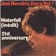 Jimi Hendrix - Waterfall / 51st Anniversary