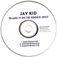 Jay-Kid - Blame It On The Boogie 2003