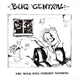 Bug Central - The Meek Will Inherit Nothing