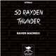 SD Rayden & Thunder - Raven Madness