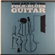 Jerry Silverman - The Art Of The Folk-Blues Guitar : An Instruction Record Based On The Book 