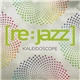 [re:jazz] - Kaleidoscope