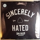 Shai Hulud - Just Can't Hate Enough X 2 - Plus Other Hate Songs