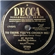 Sy Oliver And His Orchestra And Ralph Young - To Think You've Chosen Me! / Just The Way You Are