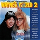 Various - Music From The Motion Picture Wayne's World 2