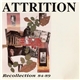 Attrition - Recollection 84-89