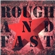 Various - Rough And Fast