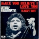 Jimmy Bellmartin - Make You Believe I Love You