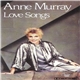 Anne Murray - Love Songs