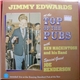 Jimmy Edwards - Jimmy Edwards At The Top Of The Pubs