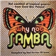 Various - Why Not Samba - Hot Cocktail Of Tropical Grooves From Cold War Poland