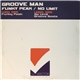 Groove Man - Funky Peak / No Limit