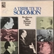 Solomon, Beethoven, Bliss, Brahms, Chopin, Liszt - A Tribute To Solomon