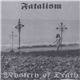 Fatalism - Mystery Of Death