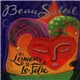 Beausoleil - L'amour Ou La Folie = Love Or Folly