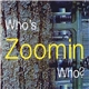 Various - Who's Zoomin Who?