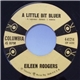 Eileen Rodgers - A Little Bit Bluer / Treasure Of Your Love