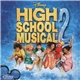 The High School Musical Cast - High School Musical 2 (Soundtrack)