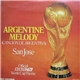 San Jose - Argentine Melody (Canción De Argentina)